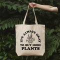 It's Always Okay to Buy More Plants Gardener Tote Bag - Elevation Lifestyle